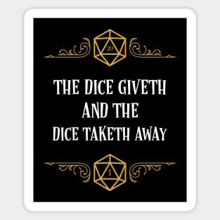 Vintage The Dice Giveth and Taketh Away Sticker